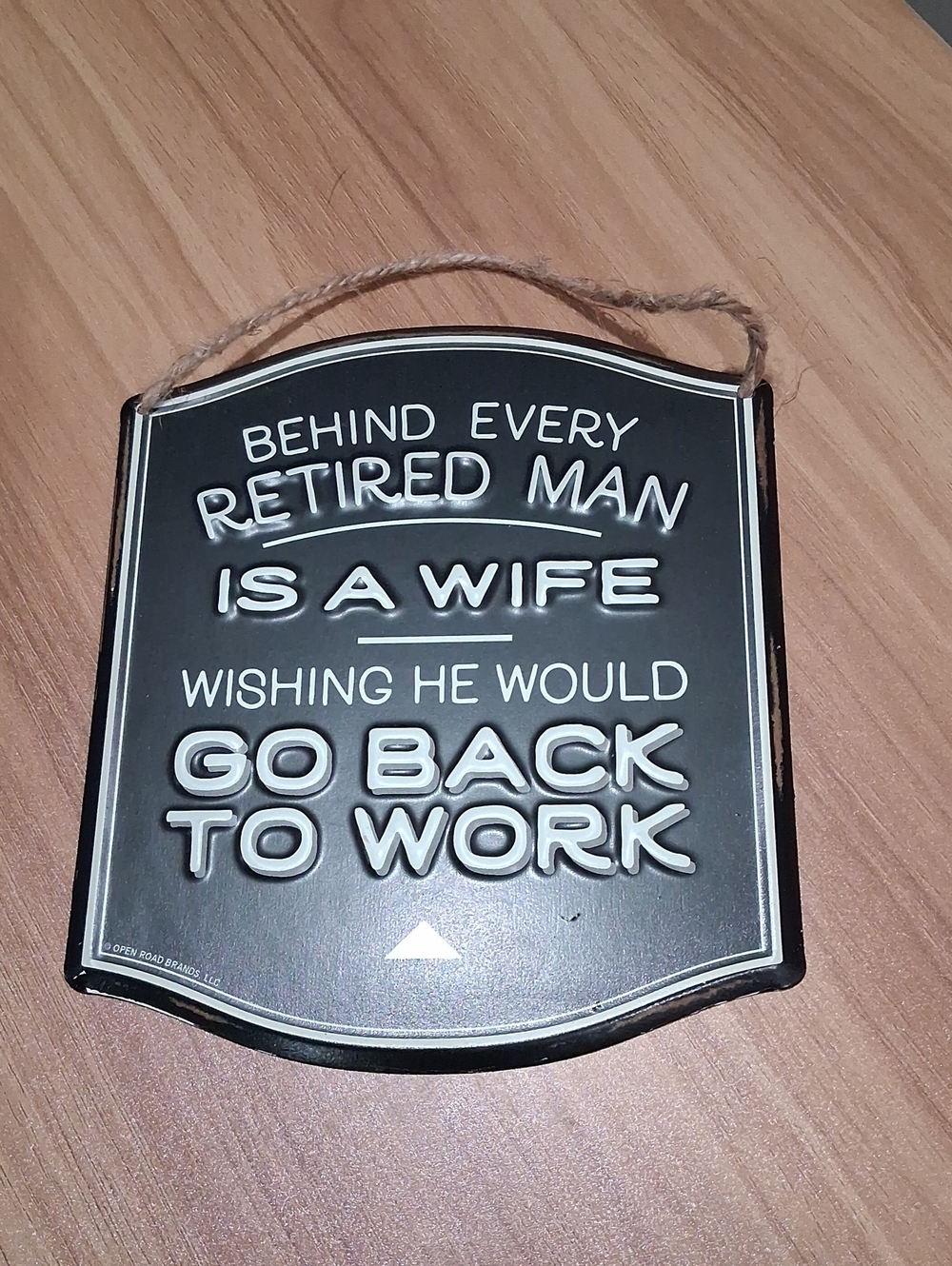 Retro Black 'Behind Every Retired Man' Wall Sign